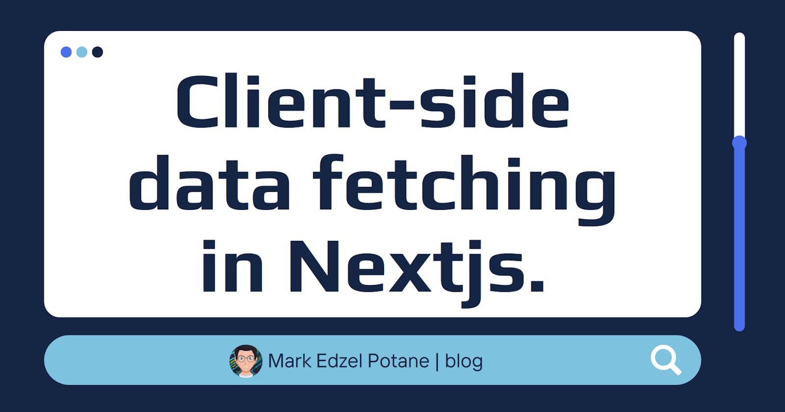 Tips: How to Fetch Data on the Client Side with Next.js