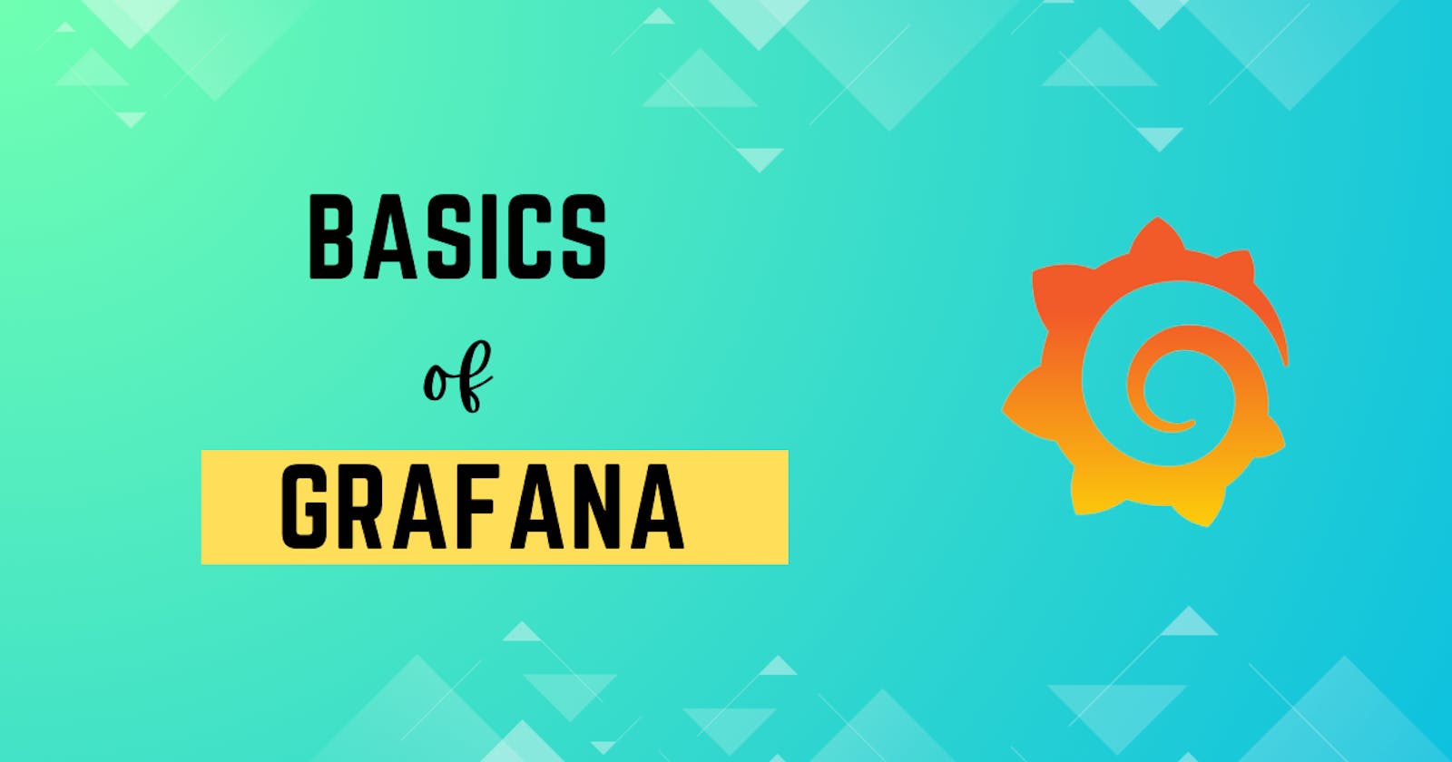 Basics of Grafana