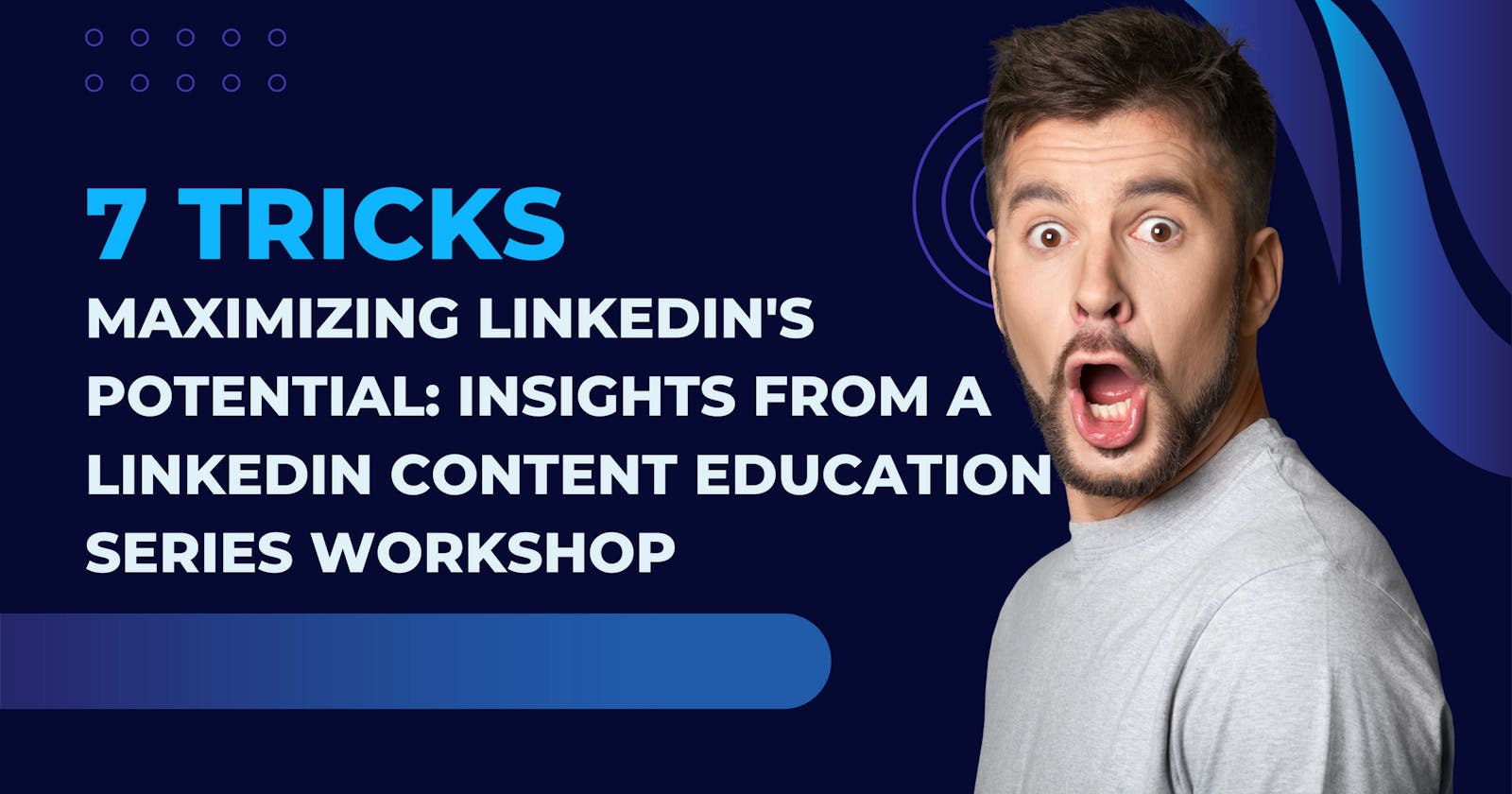 Maximizing LinkedIn's Potential: Insights from a LinkedIn Content Education Series Workshop