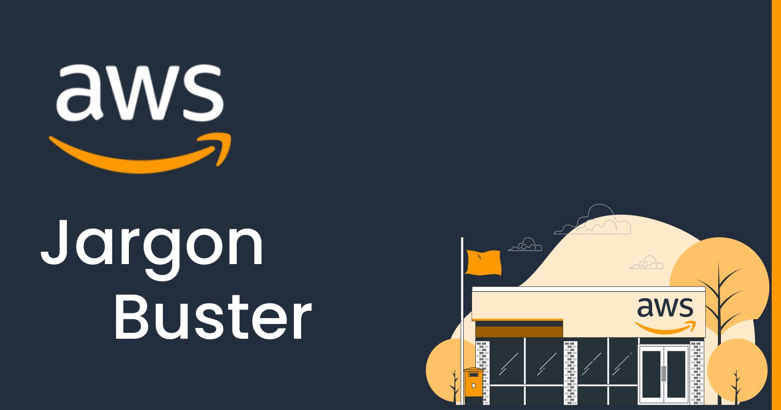 AWS Jargon Buster: Key Terms Simplified for Beginners