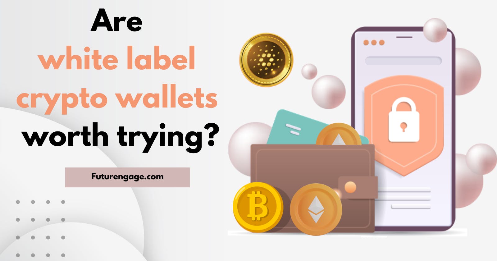 The Clock is Ticking! Develop Your Crypto Wallets Fast With White-Label Solution