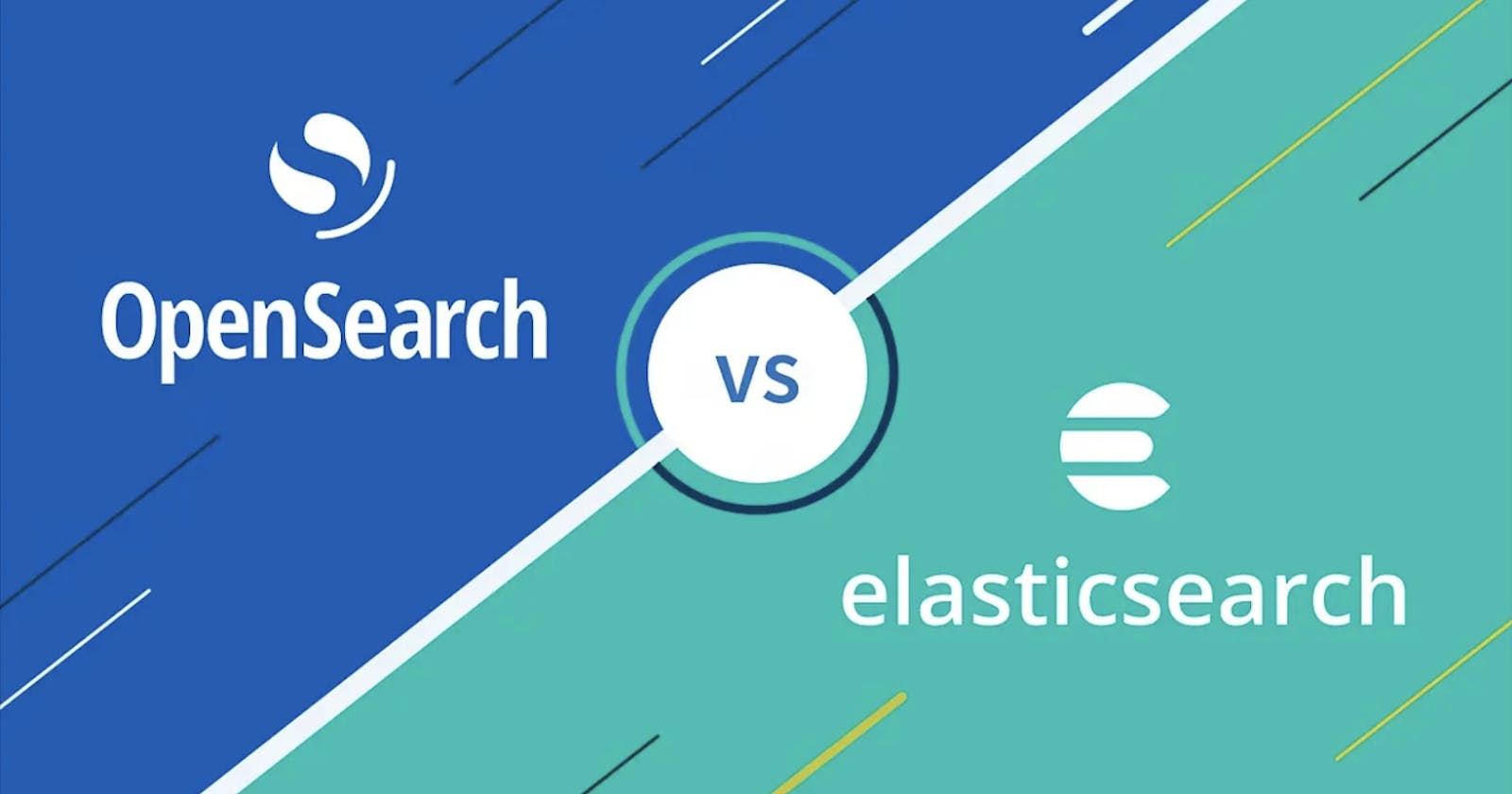Elasticsearch vs OpenSearch — Feature Comparison and Considerations !!