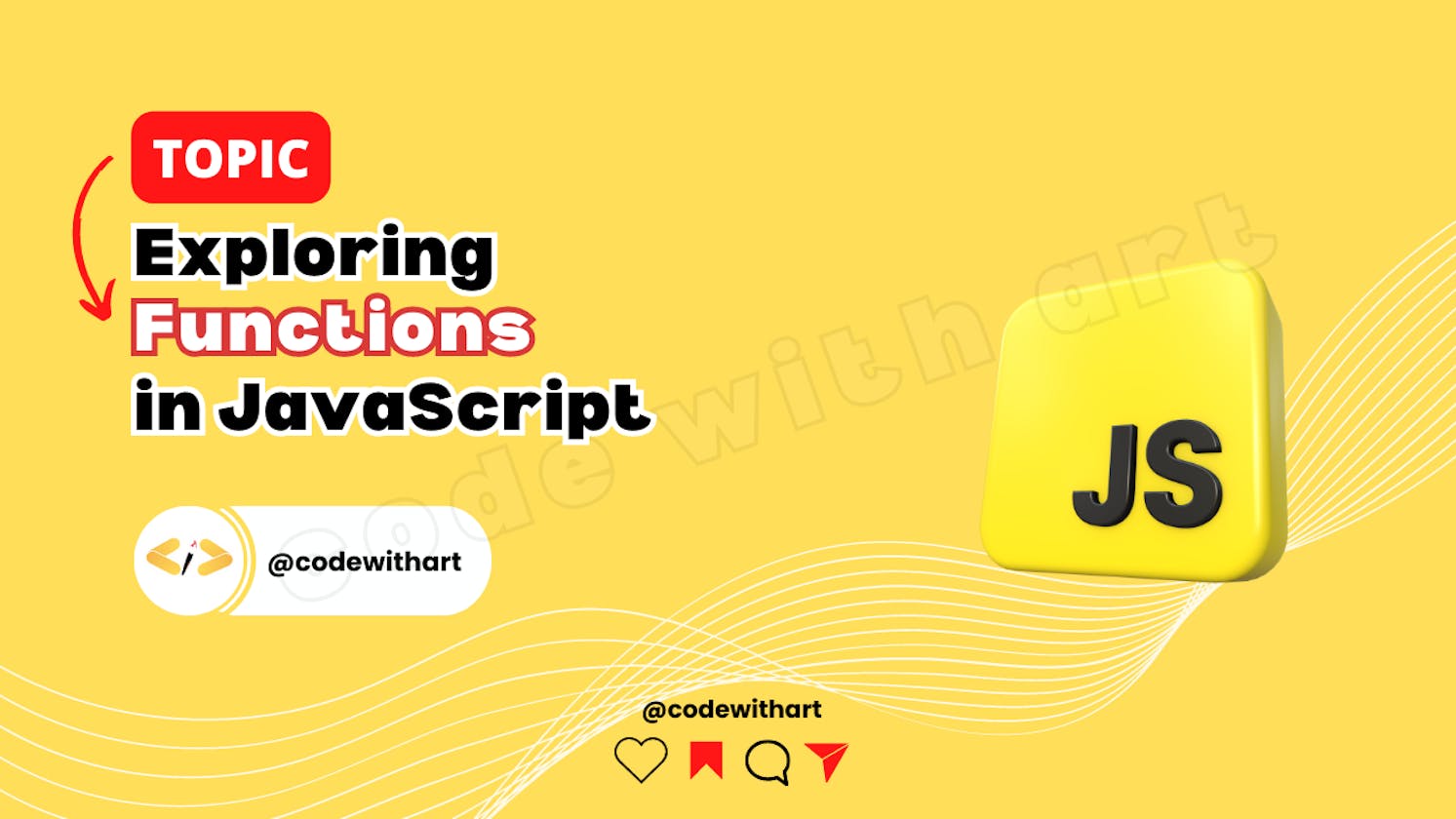 Day 5👨‍💻🔥, Exploring Functions in JavaScript: Unleashing the Power of Reusability