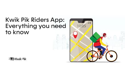 Cover Image for Kwik Pik Riders App: Everything You Need to Know
