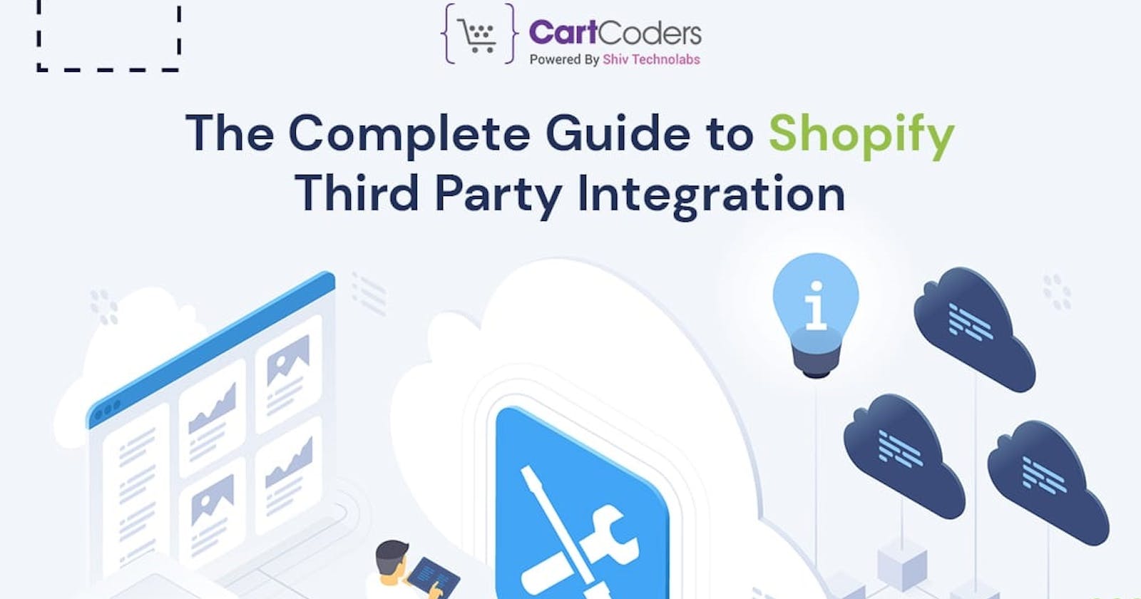 The Complete Guide to Shopify Third Party Integration