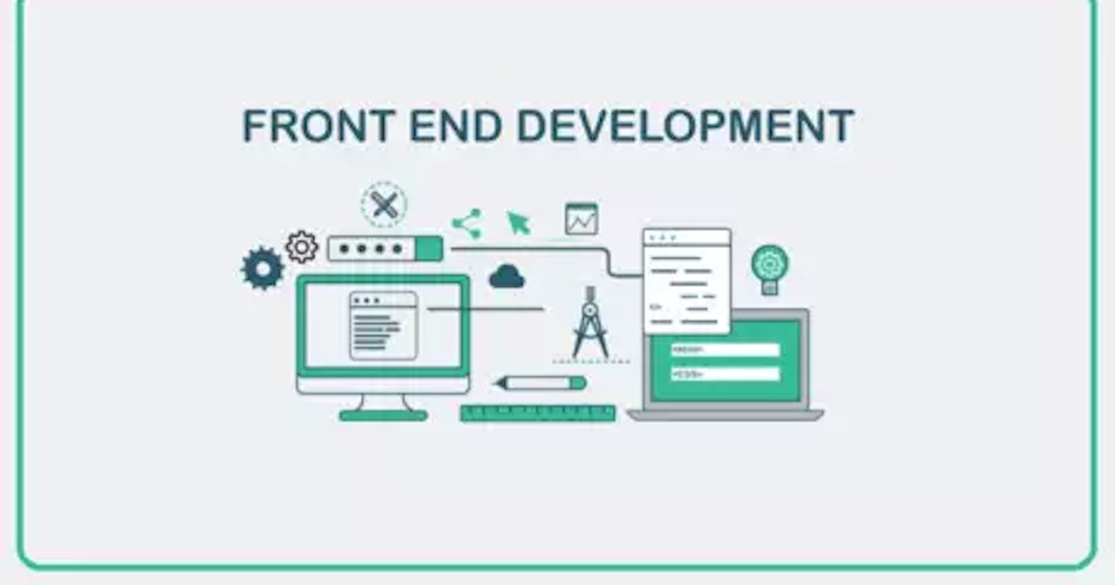 What You Need to Know About Front-End Development 🧠