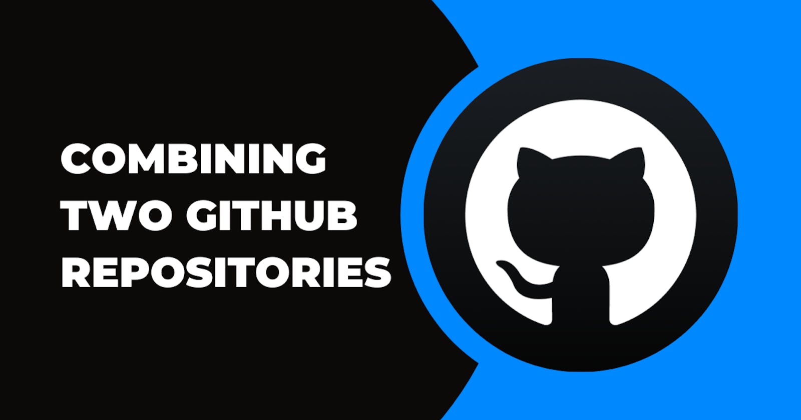 Combining Two GitHub Repositories: A Step-by-Step Guide
