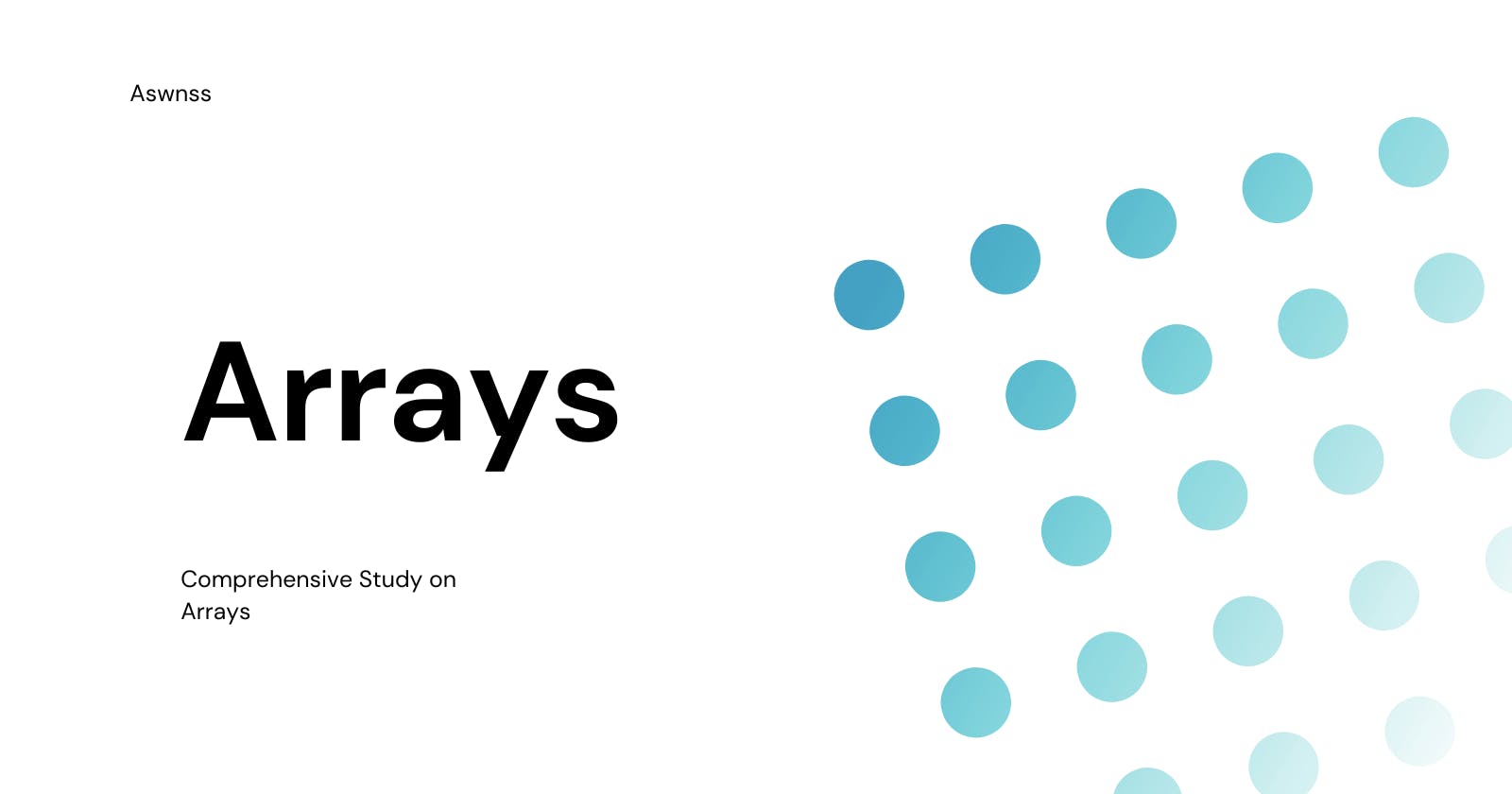 Mastering Arrays: A Comprehensive Guide to Array Data Structure