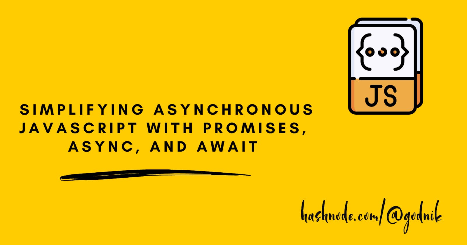 Simplifying Asynchronous JavaScript with Promises, Async, and Await