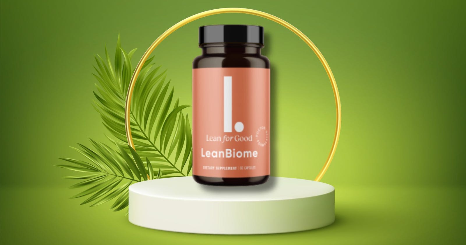 LeanBiom Reviews: 2023! [New Update] Does It Work Or Not?