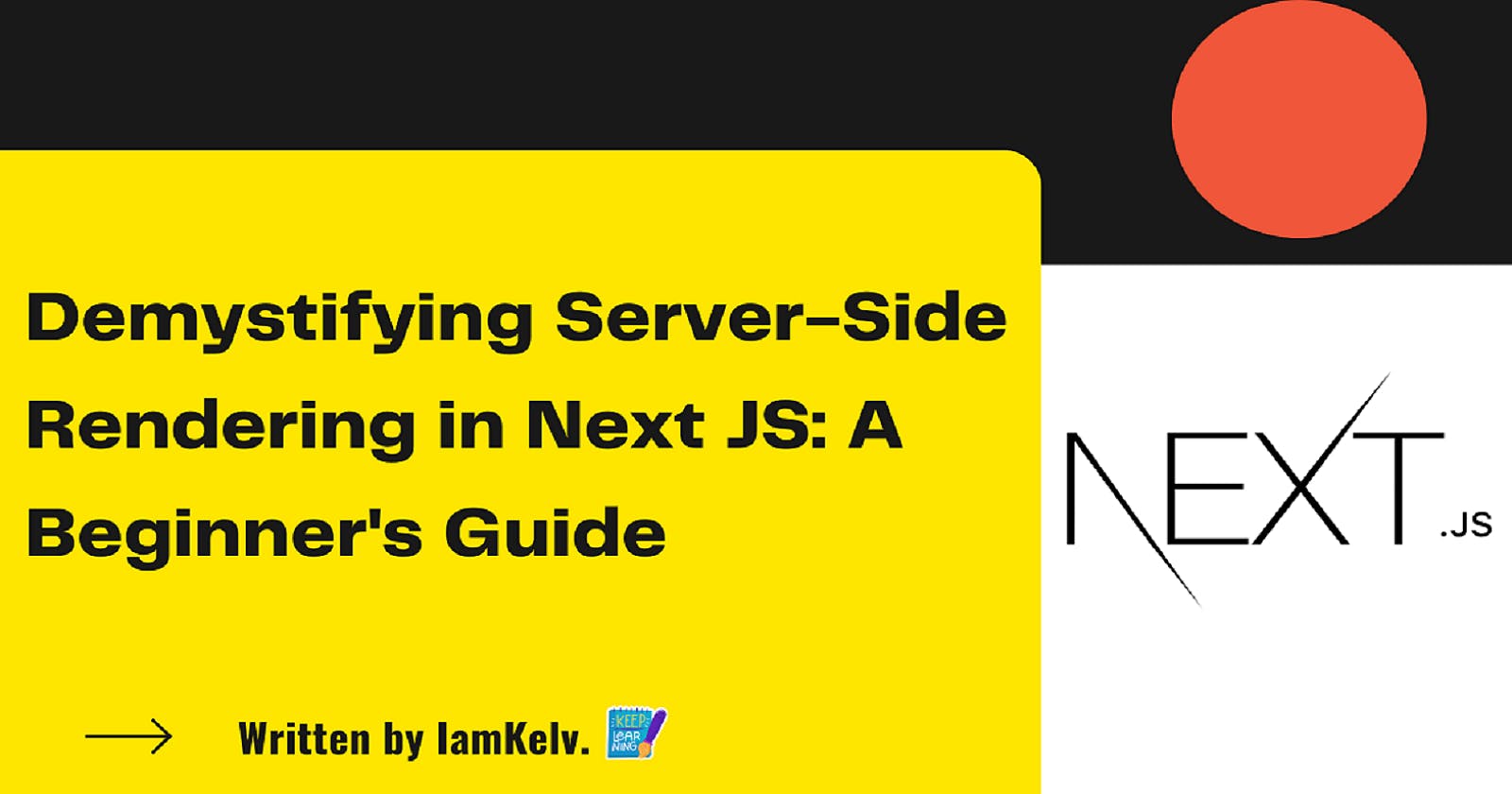 Demystifying Server-Side Rendering in Next JS: A Beginner's Guide
