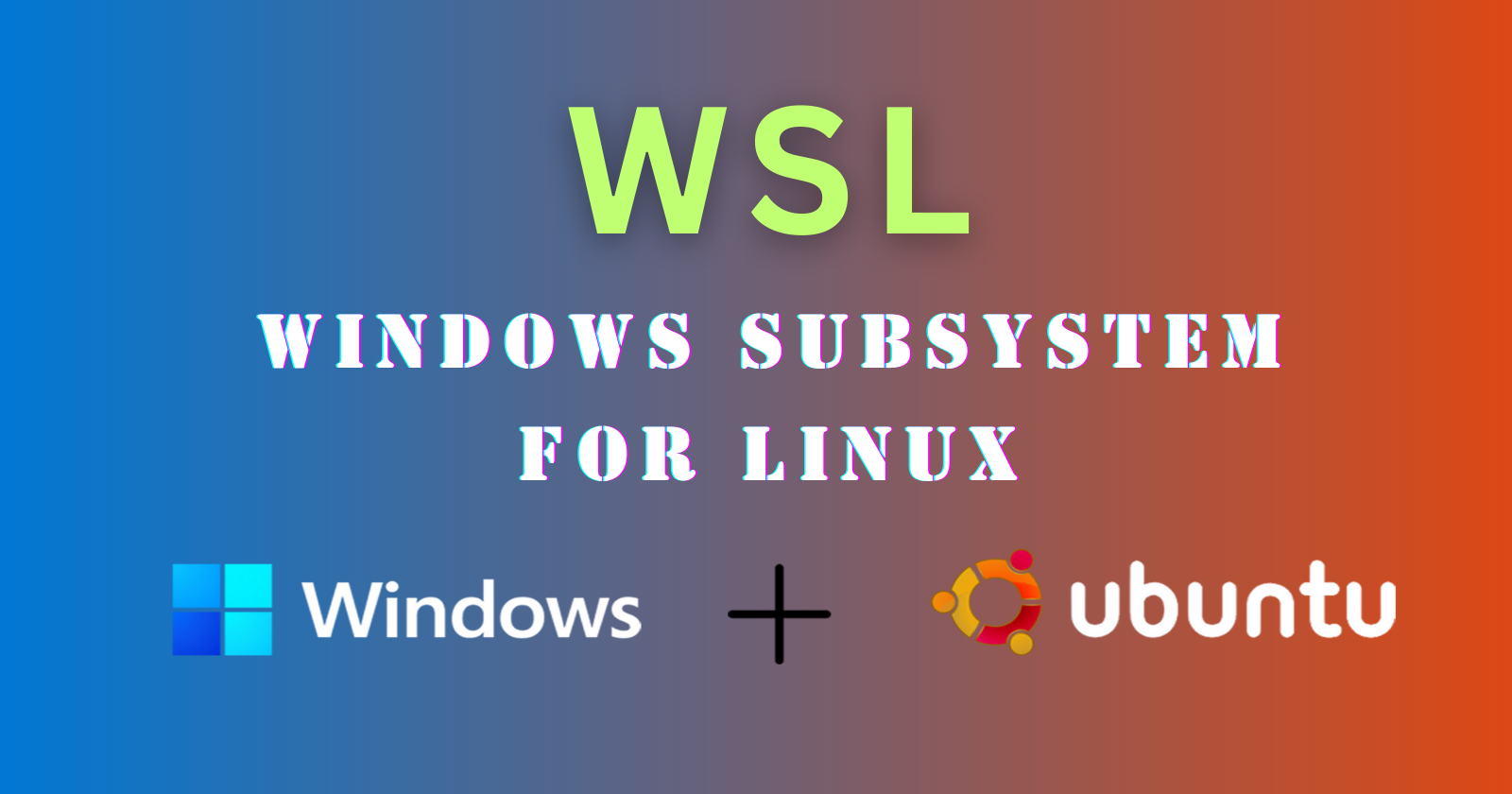 Unlocking the Power of Ubuntu Linux in Windows: A Guide to Using WSL