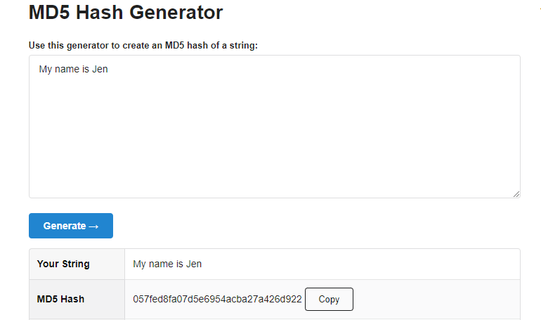 An MD5 Hash Generator website, which has generated an MD5 hash for the text "My name is Jen"