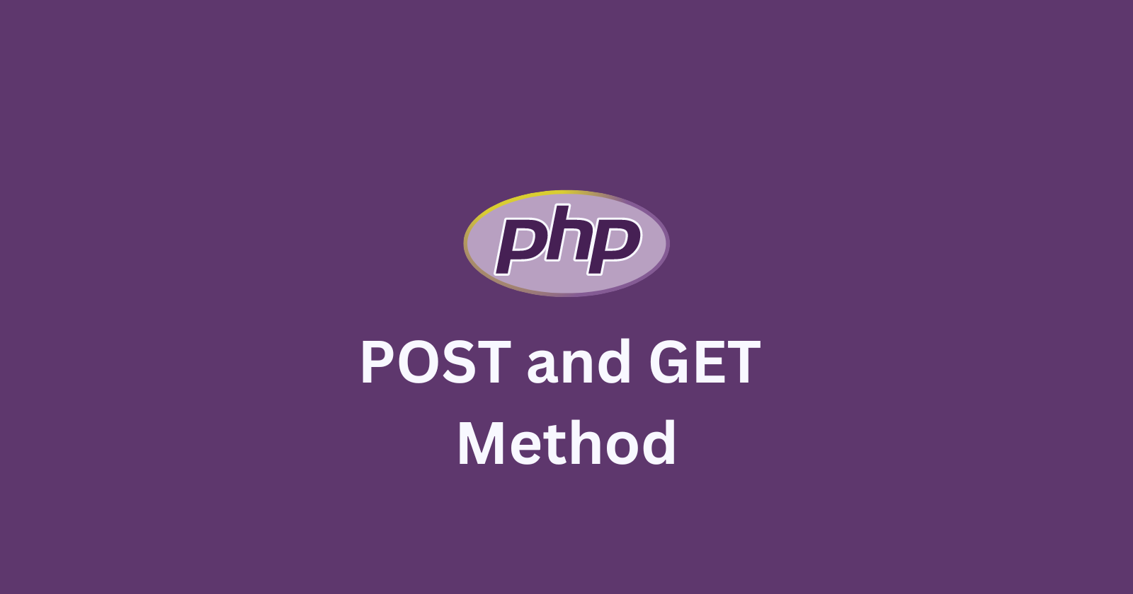 07. POST And GET Method