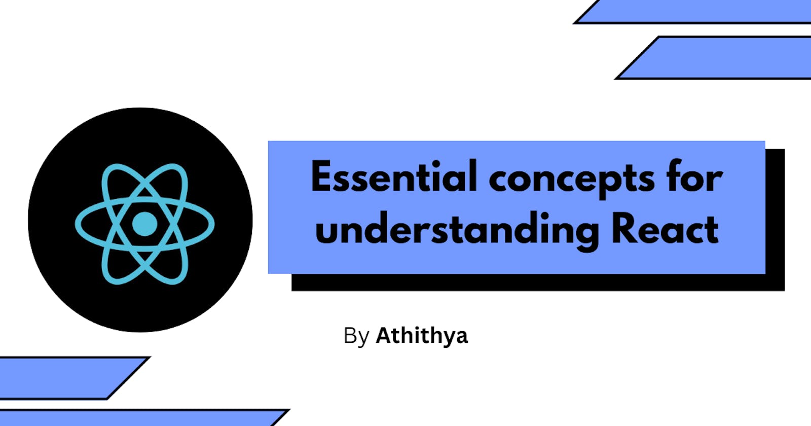 Essential concepts for understanding React