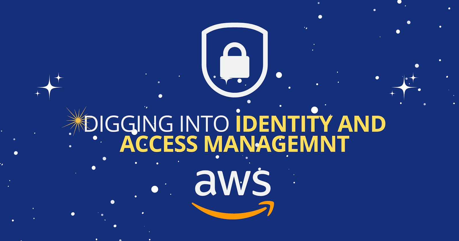 Unlocking the Power of AWS IAM: Navigating the Access Management Menu - PART ONE