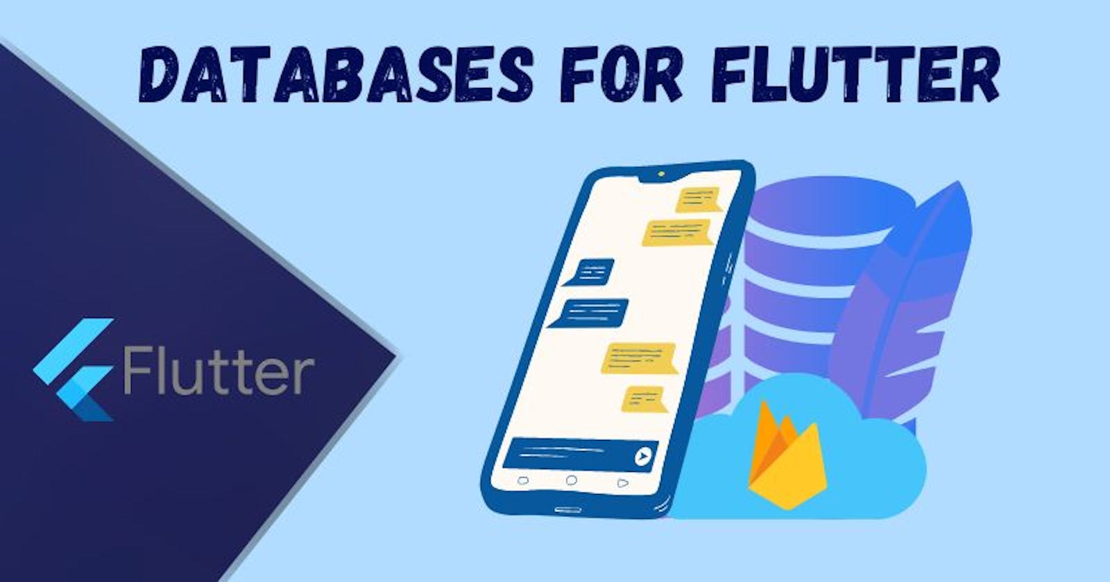 Choosing the right database for your Flutter application
