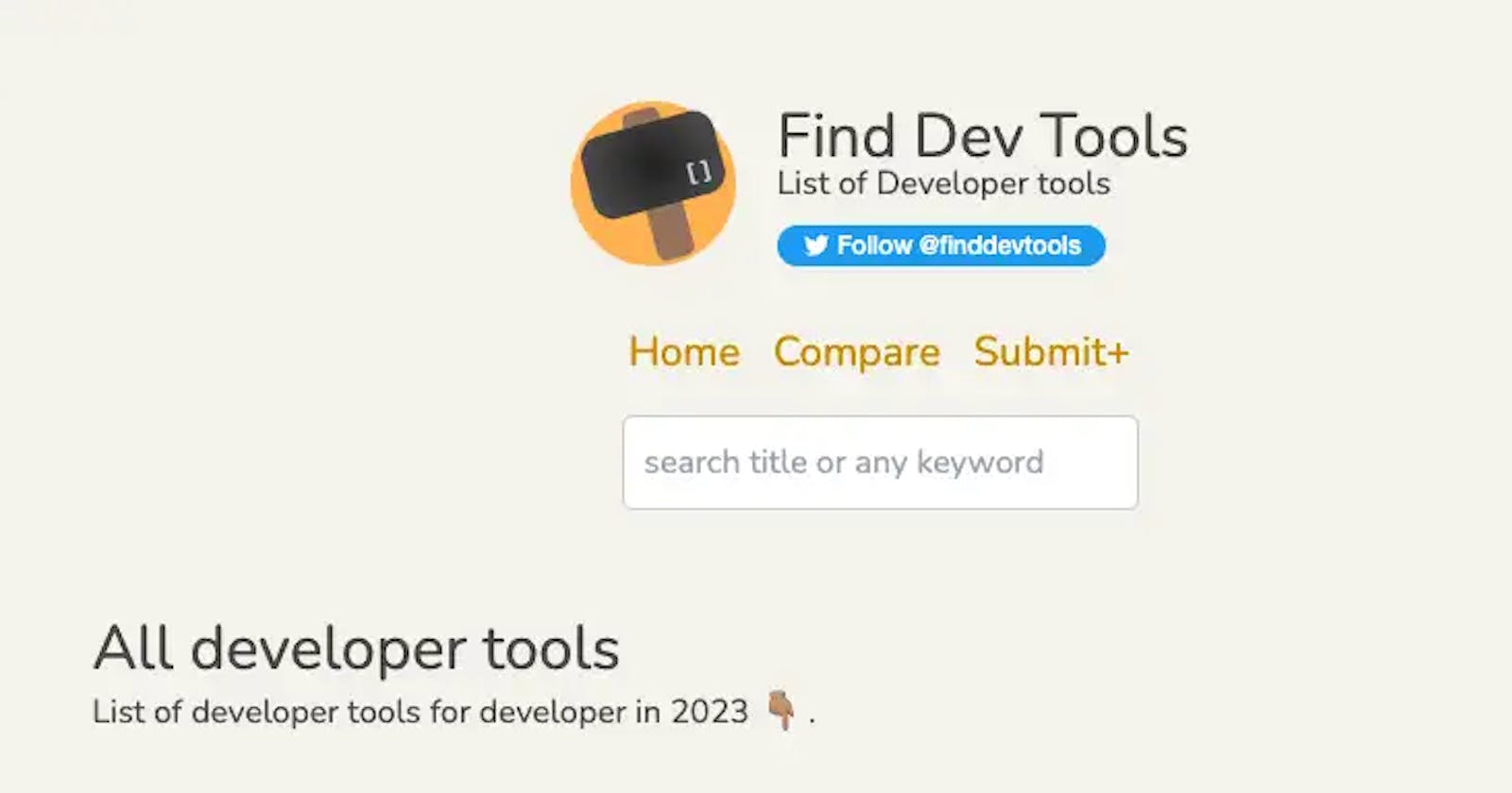 What information do you need when looking for a developer tools ?