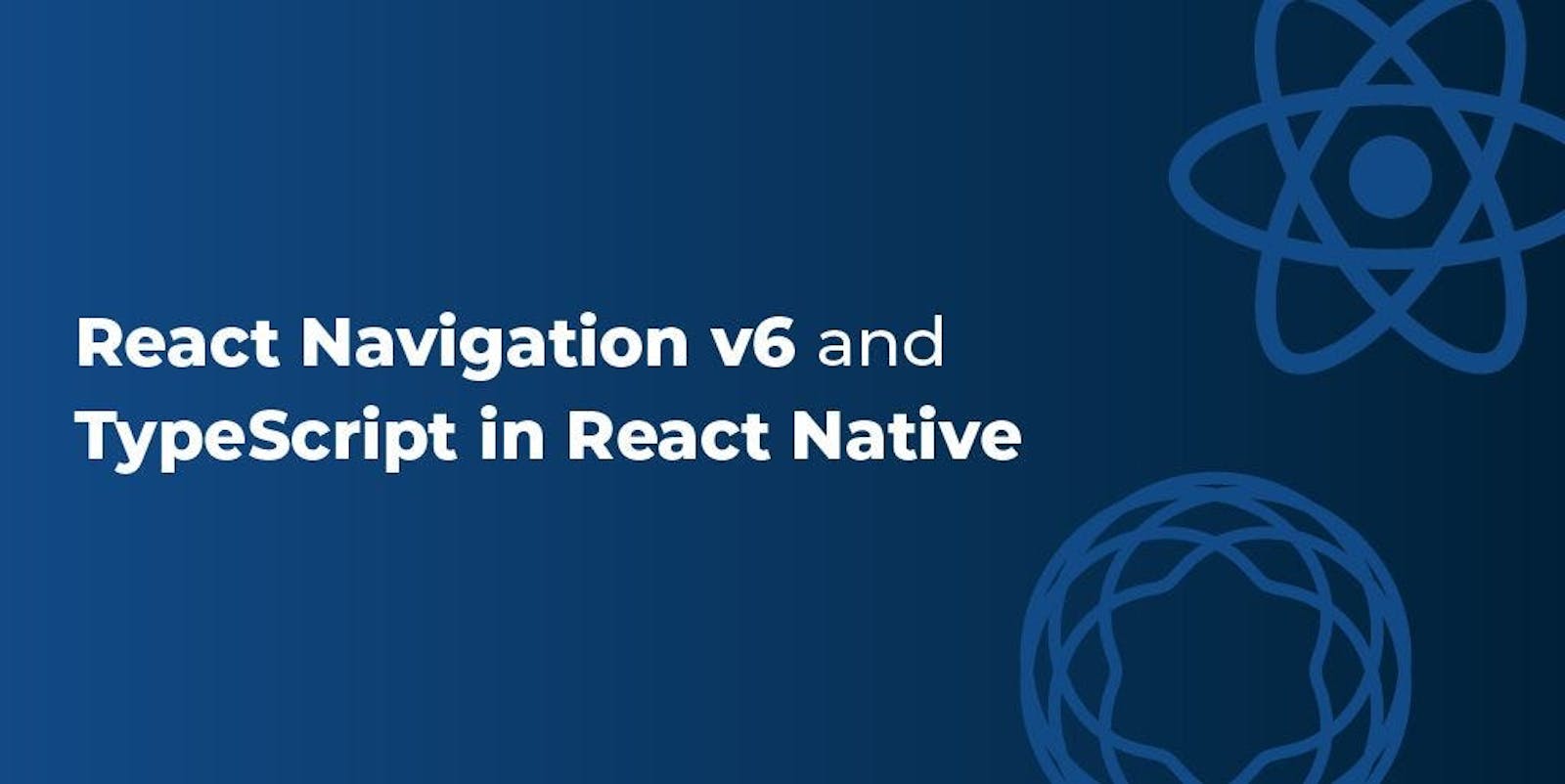 React Native Navigation: A Beginner's Guide