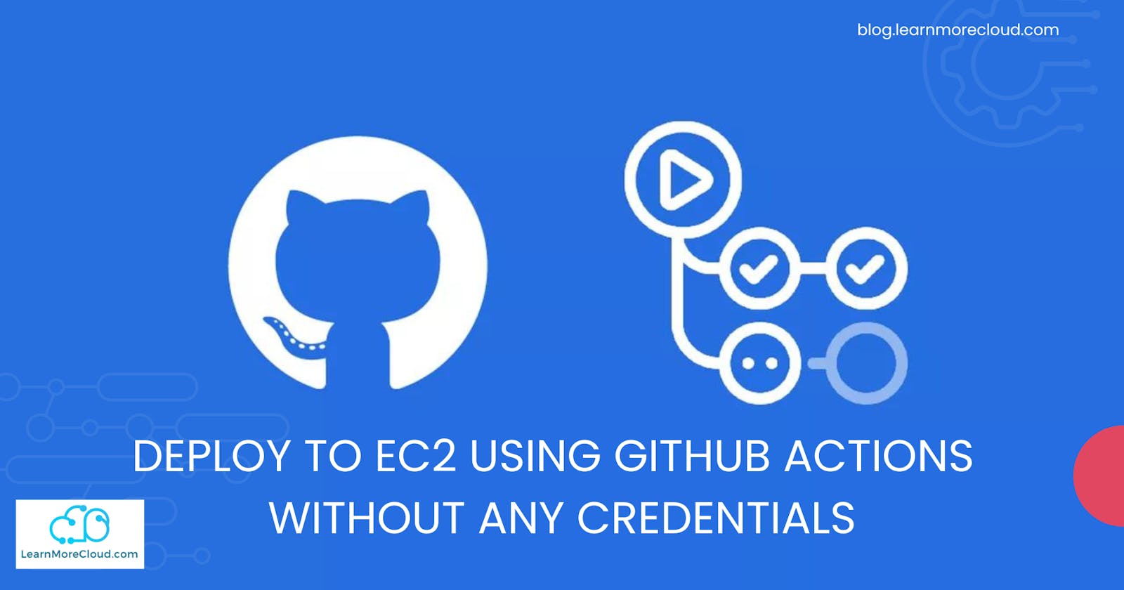 How to deploy to EC2 using GitHub Actions with OpenID Connect