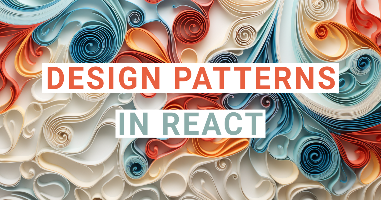 Exploring Common Design Patterns In React