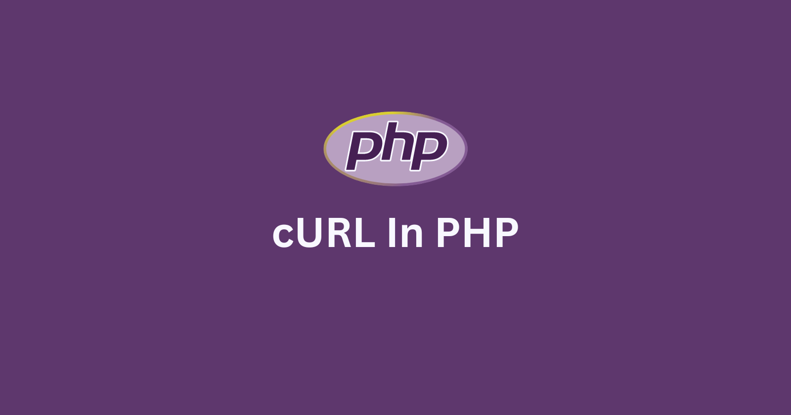 11. cURL in PHP