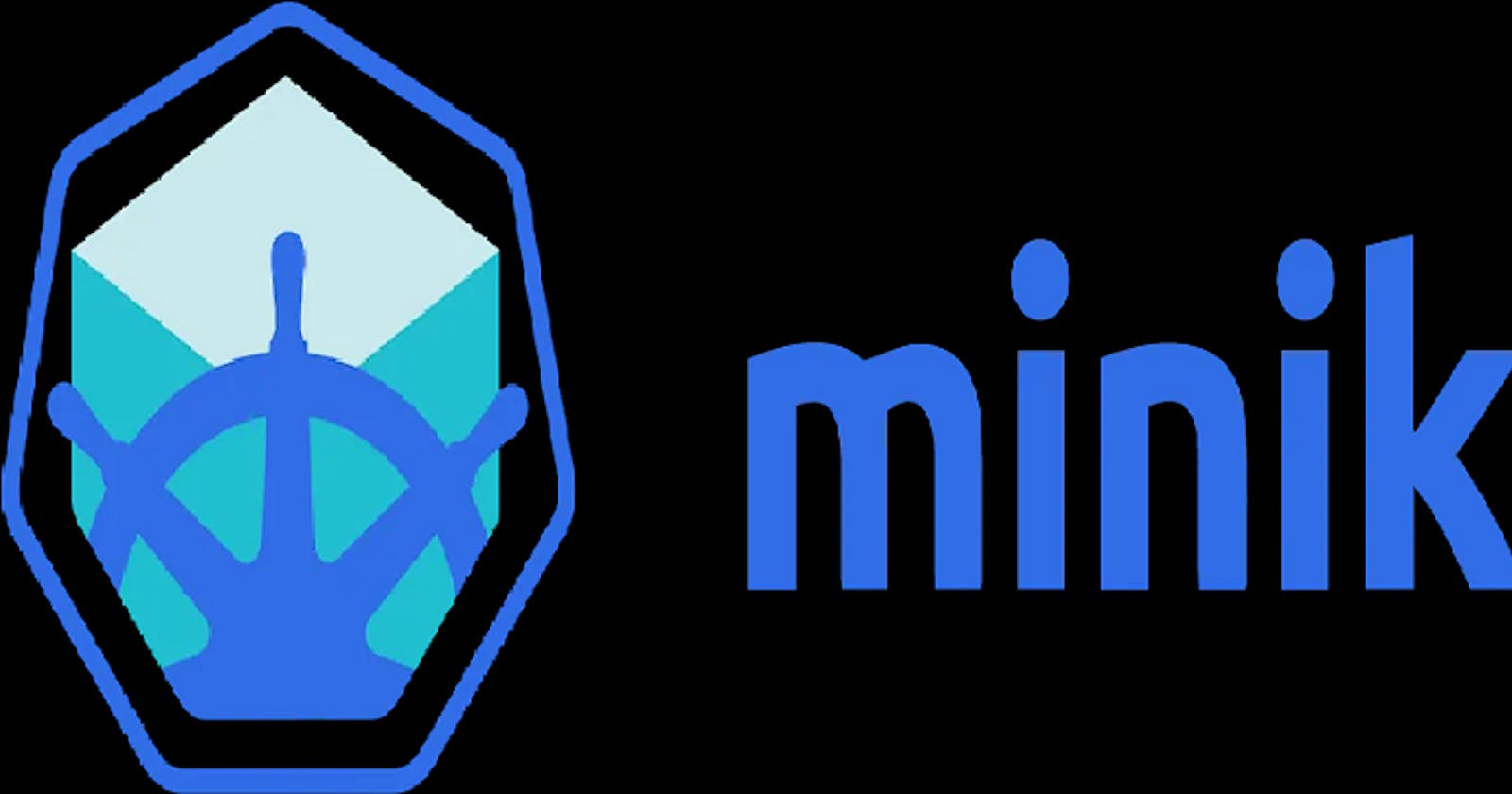 MINIKUBE : A beginer's guide to learn Kubernetes