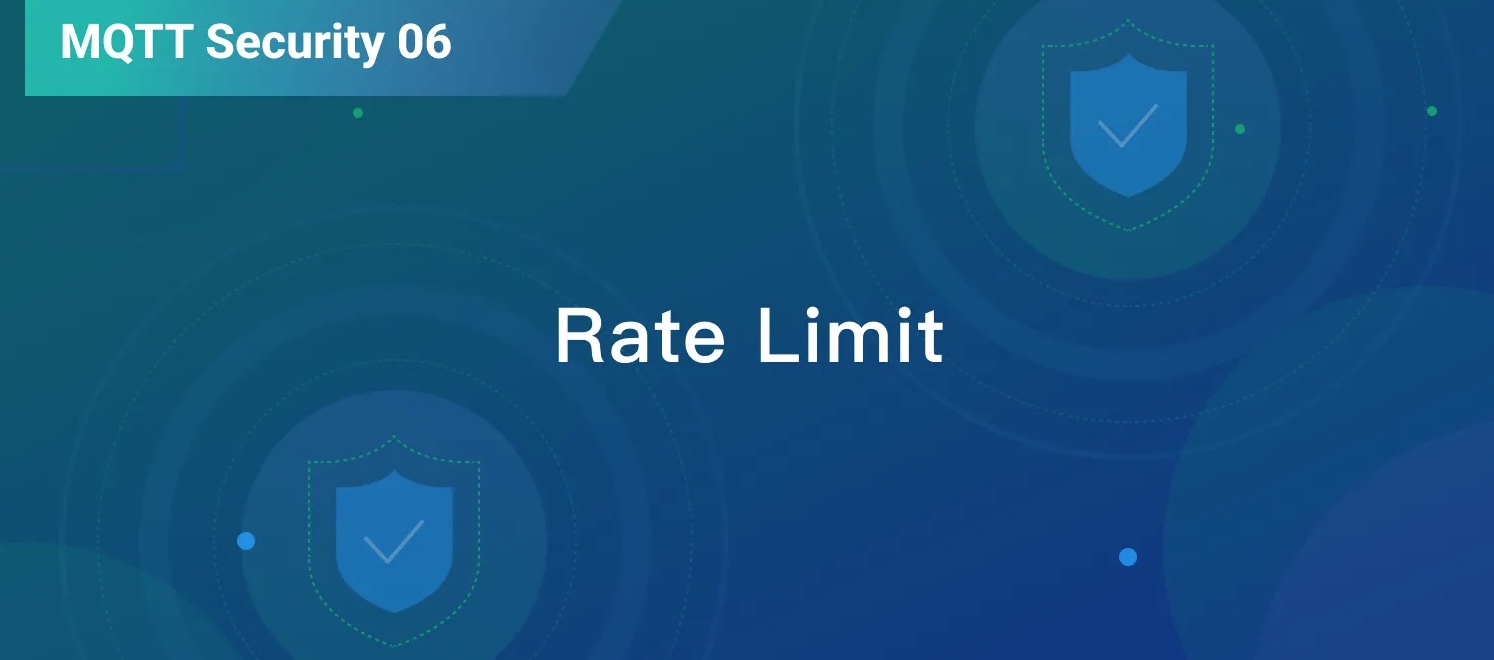 Improve the Reliability and Security of MQTT Broker With Rate Limit