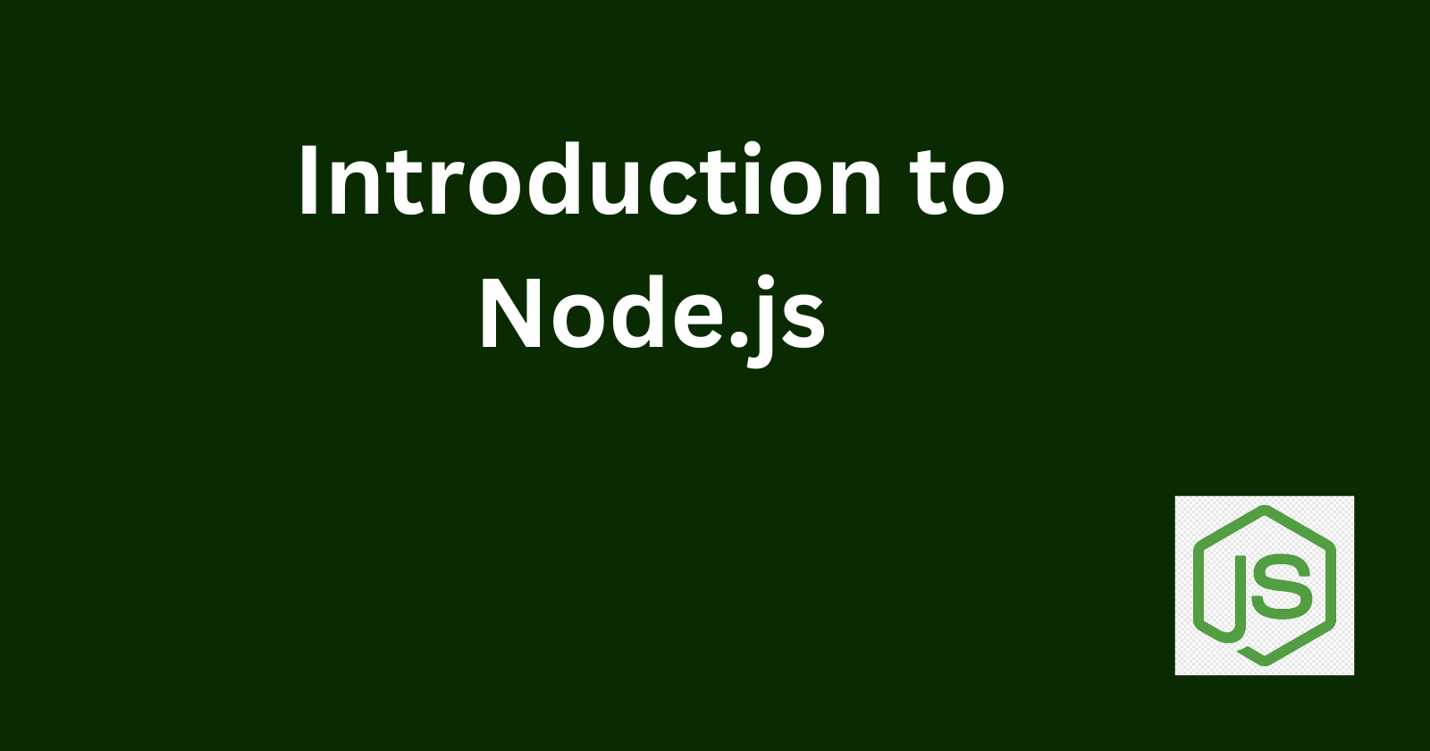 Introduction To Node.js: A Beginner's Guide To Server-Side JavaScript