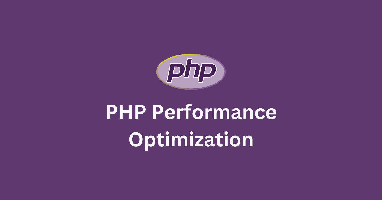 12. PHP Performance Optimization