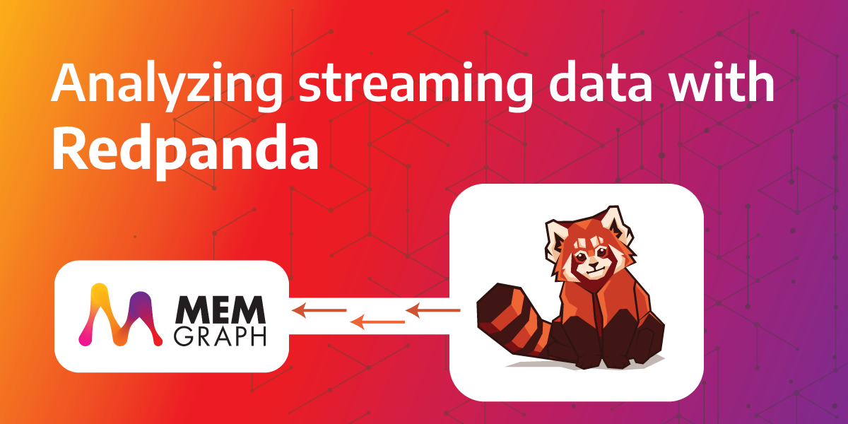 Analyzing Real-Time Movie Reviews With Redpanda and Memgraph