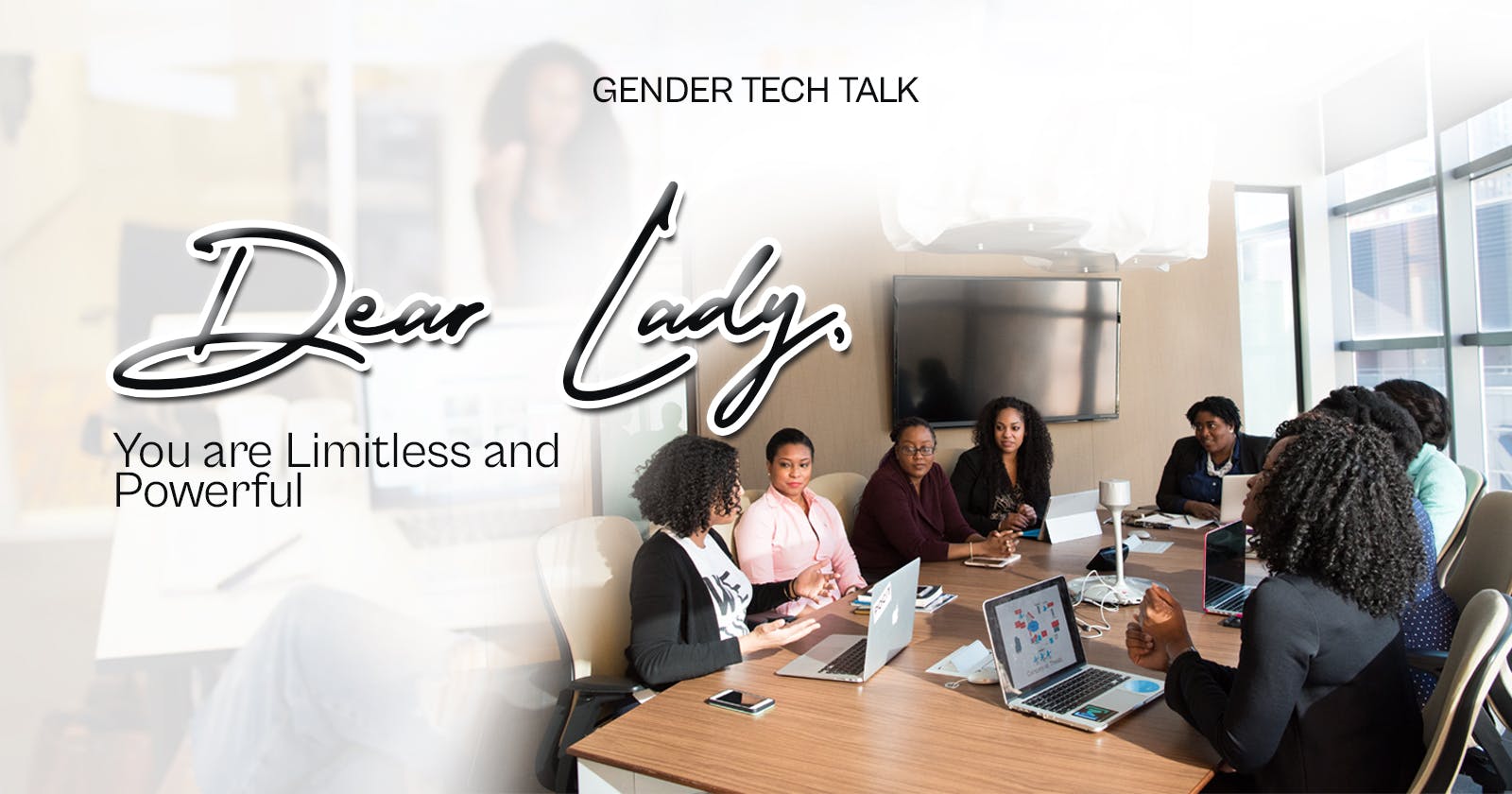 Gender Tech Talk: Breaking Gender Bias and Embracing a Transformative Future