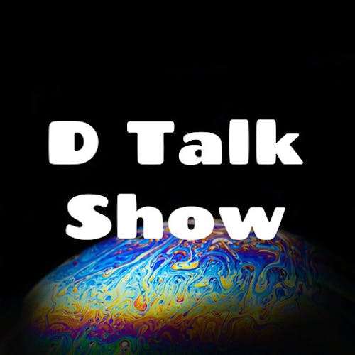 D Talk Show