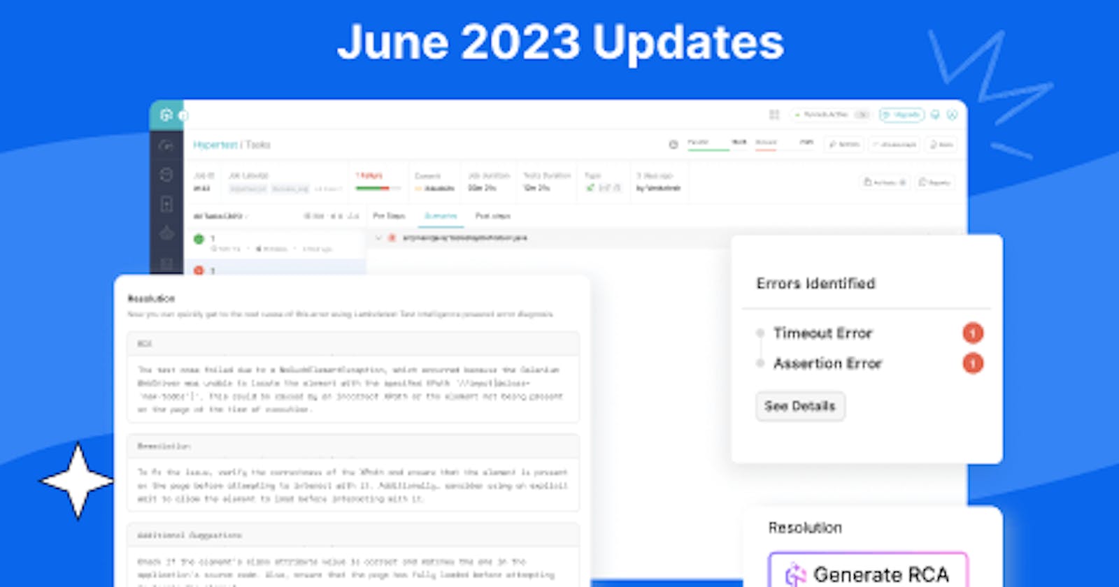 Jun’23 Updates: AI-Powered Test Failure Analysis, Revitalizing App Automation and SmartUI With Latest Features, And More