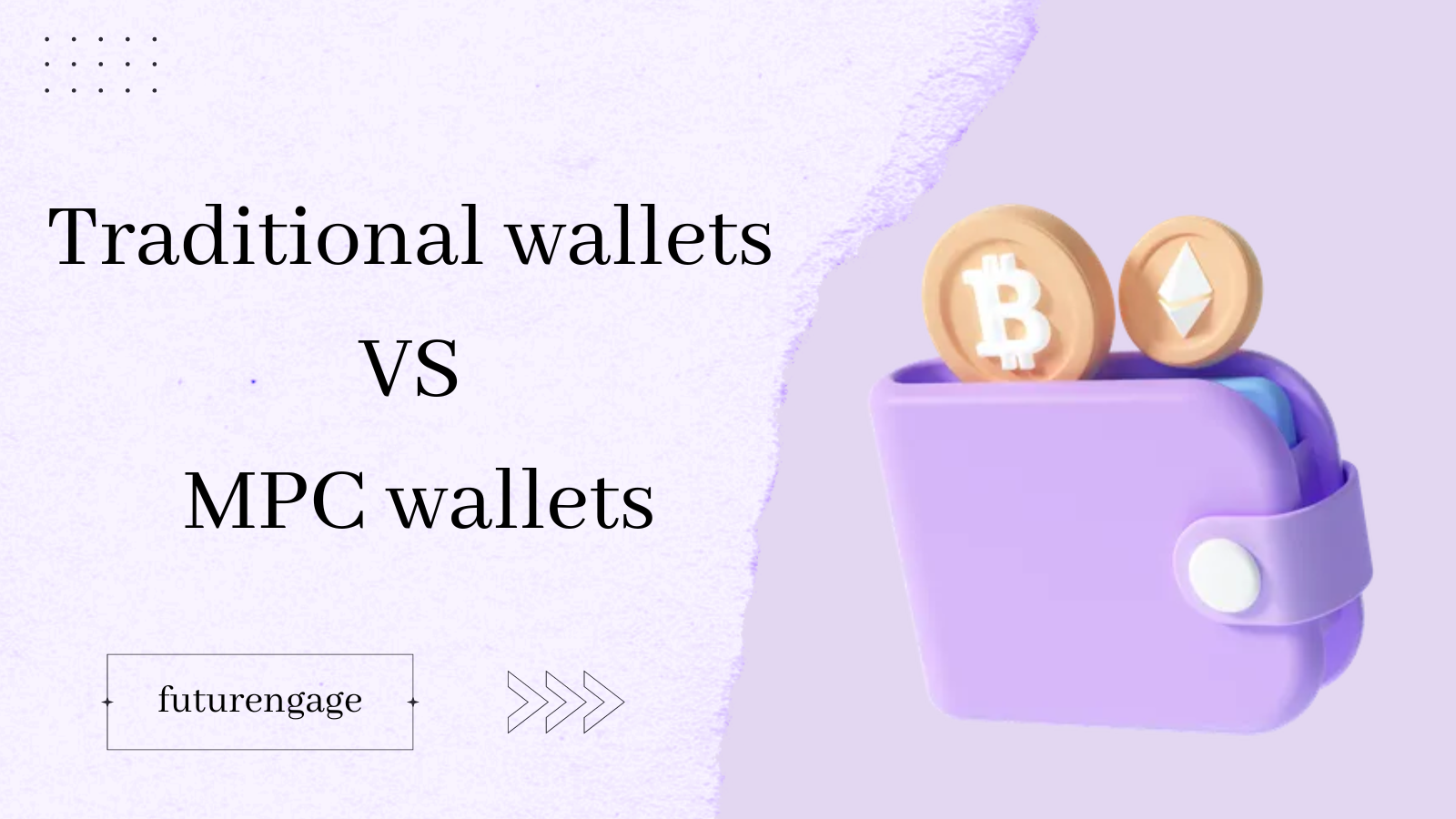 What Difference Do Multi-Party Computation (MPC) Wallets Make Than Typical Wallets?