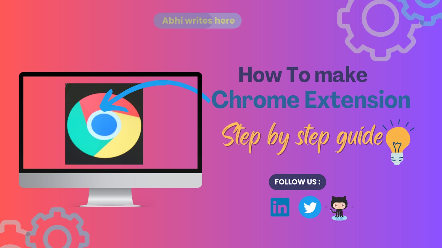 Creating your Chrome Extension: A Step-by-step Guide