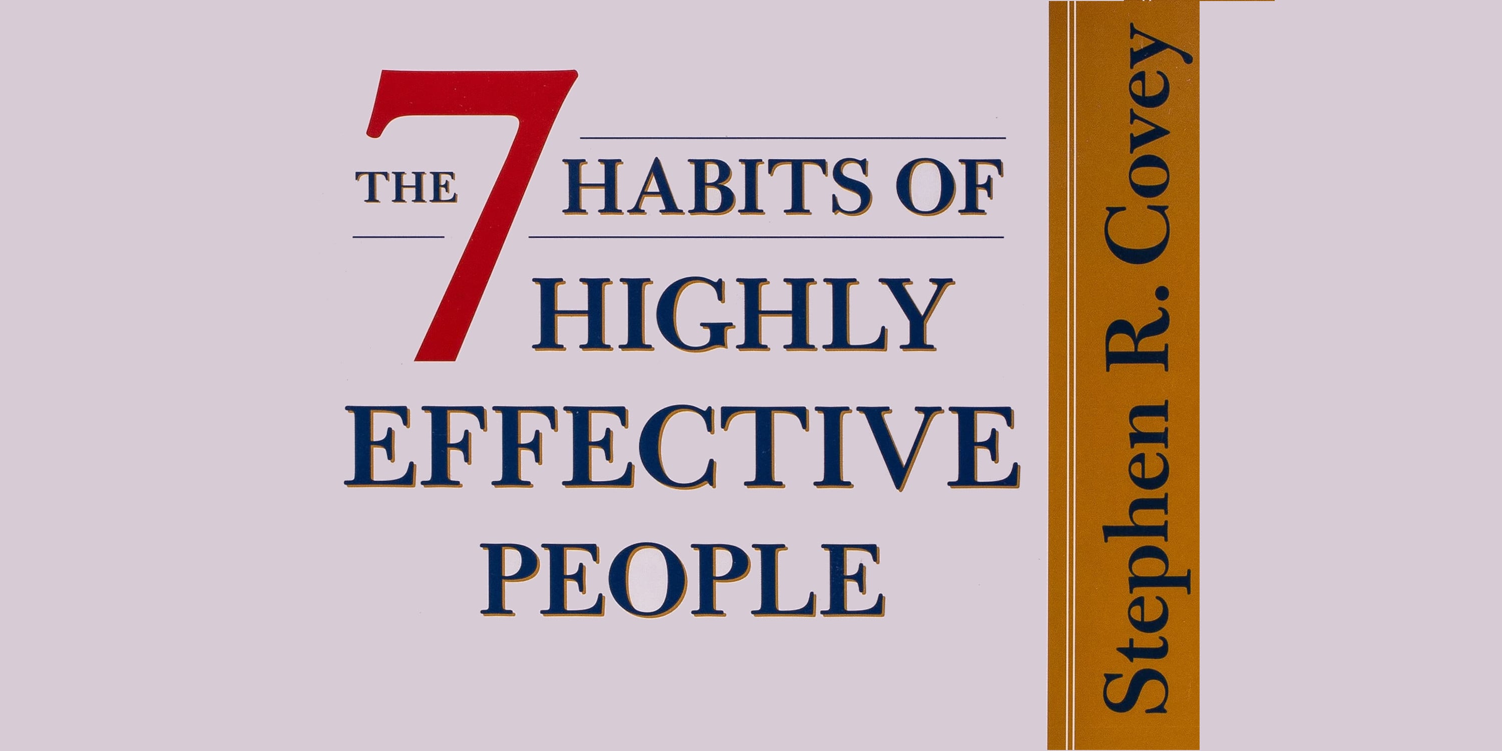 7 Habits Of Highly Effective People