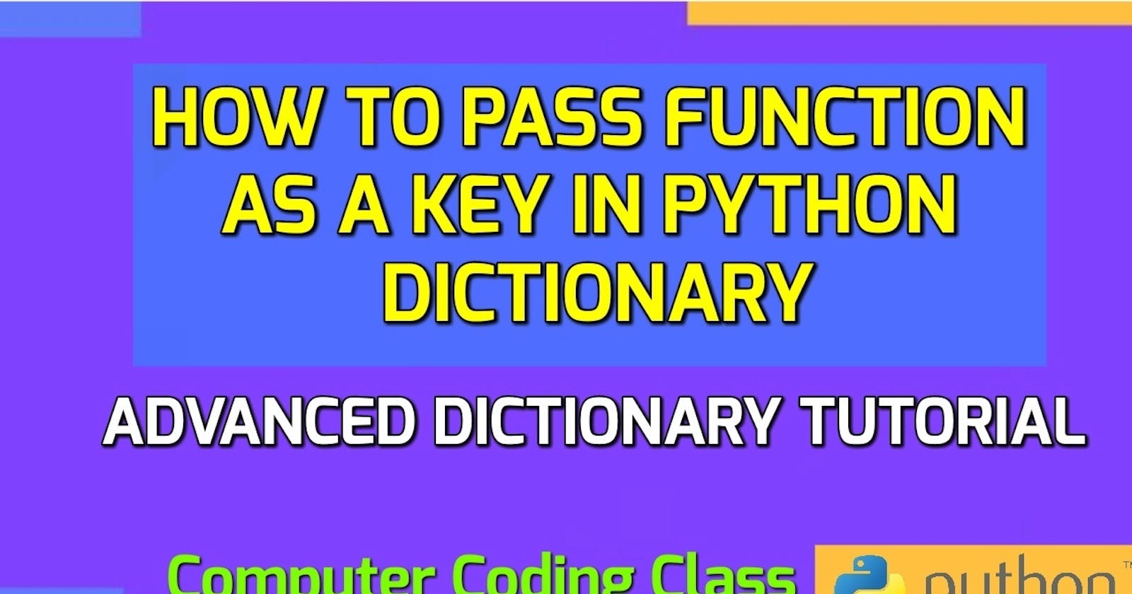 How to Use Function as Dictionary Key in Python