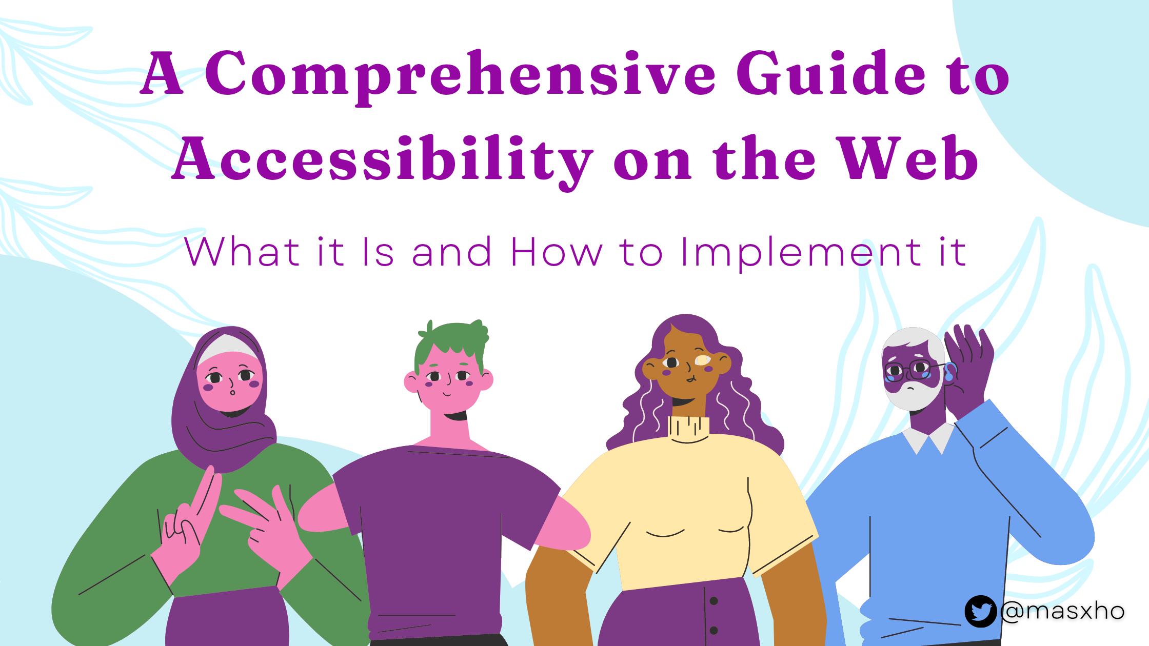 A Comprehensive Guide to Accessibility on the Web