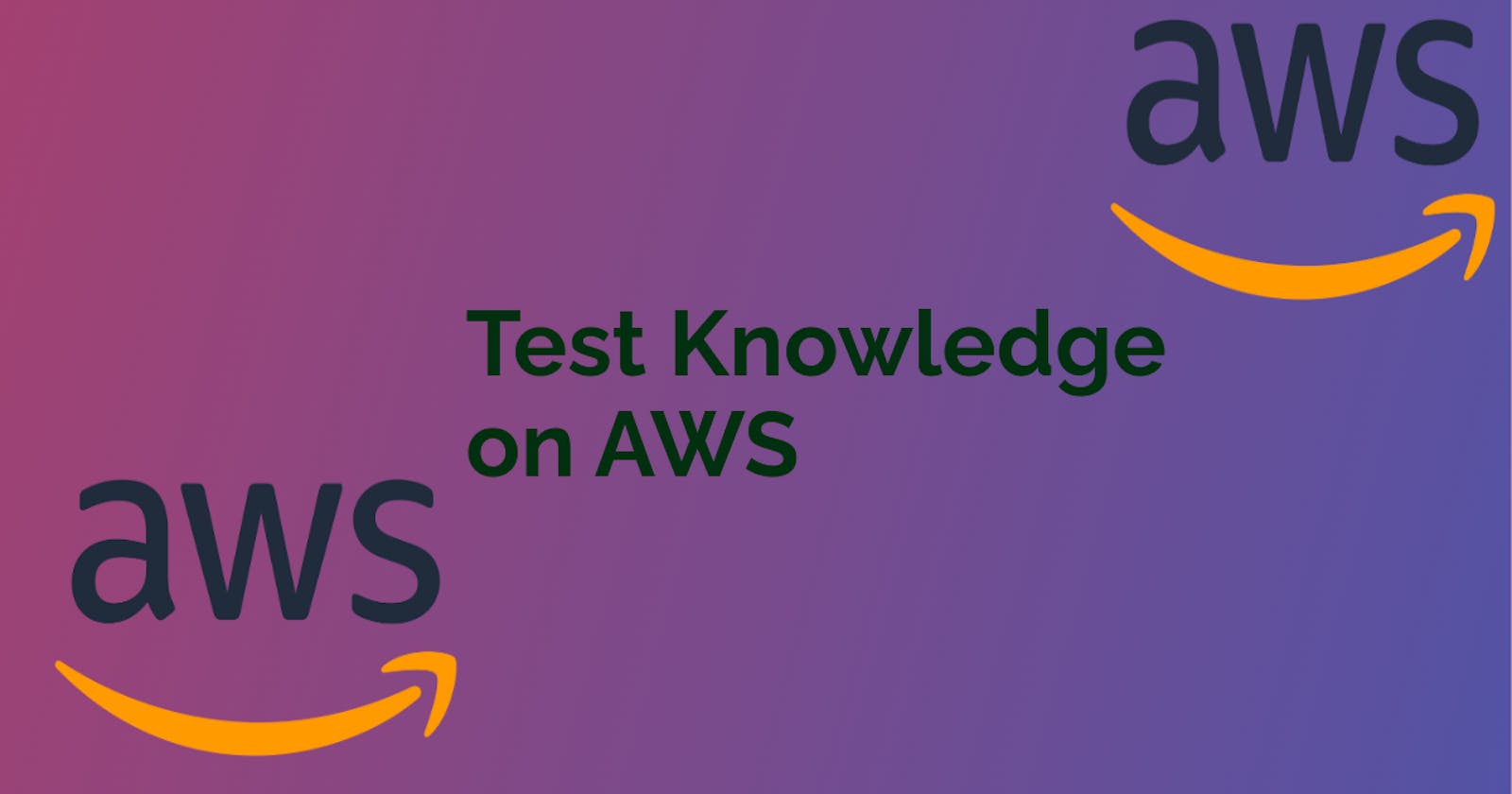 Test Knowledge on aws