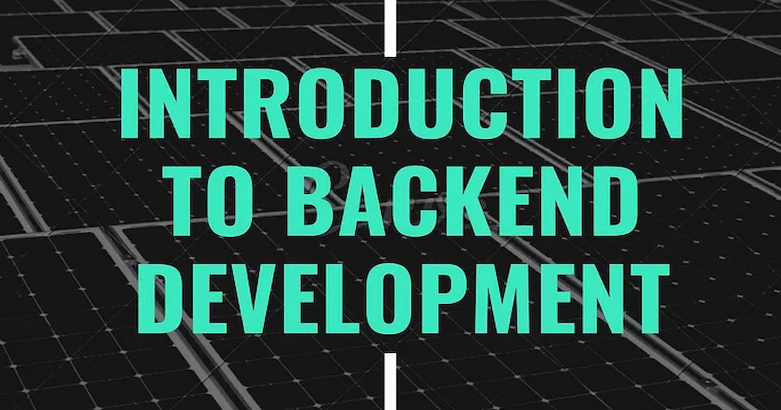 Introduction to Back-end Development