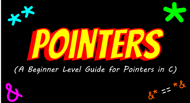 A Complete Guide to Learn Pointers in C