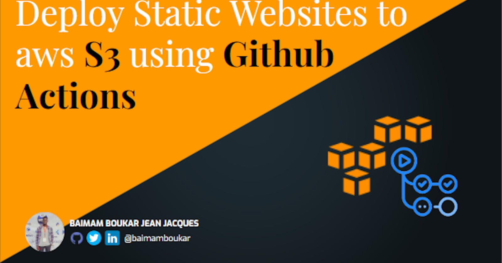 Deploy static websites to AWS S3 via CI/CD with GitHub Actions