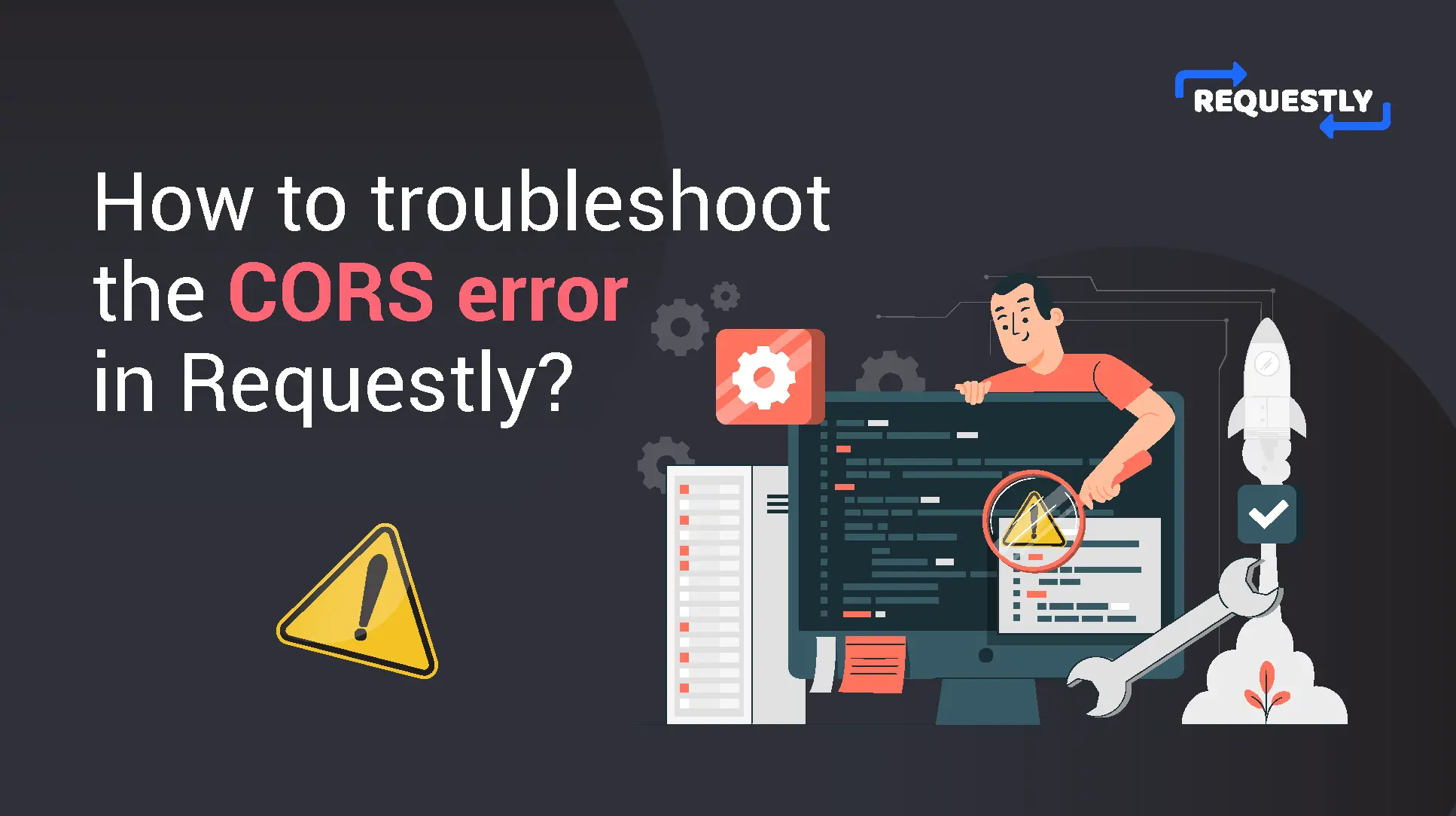 How to troubleshoot the CORS error in Requestly?