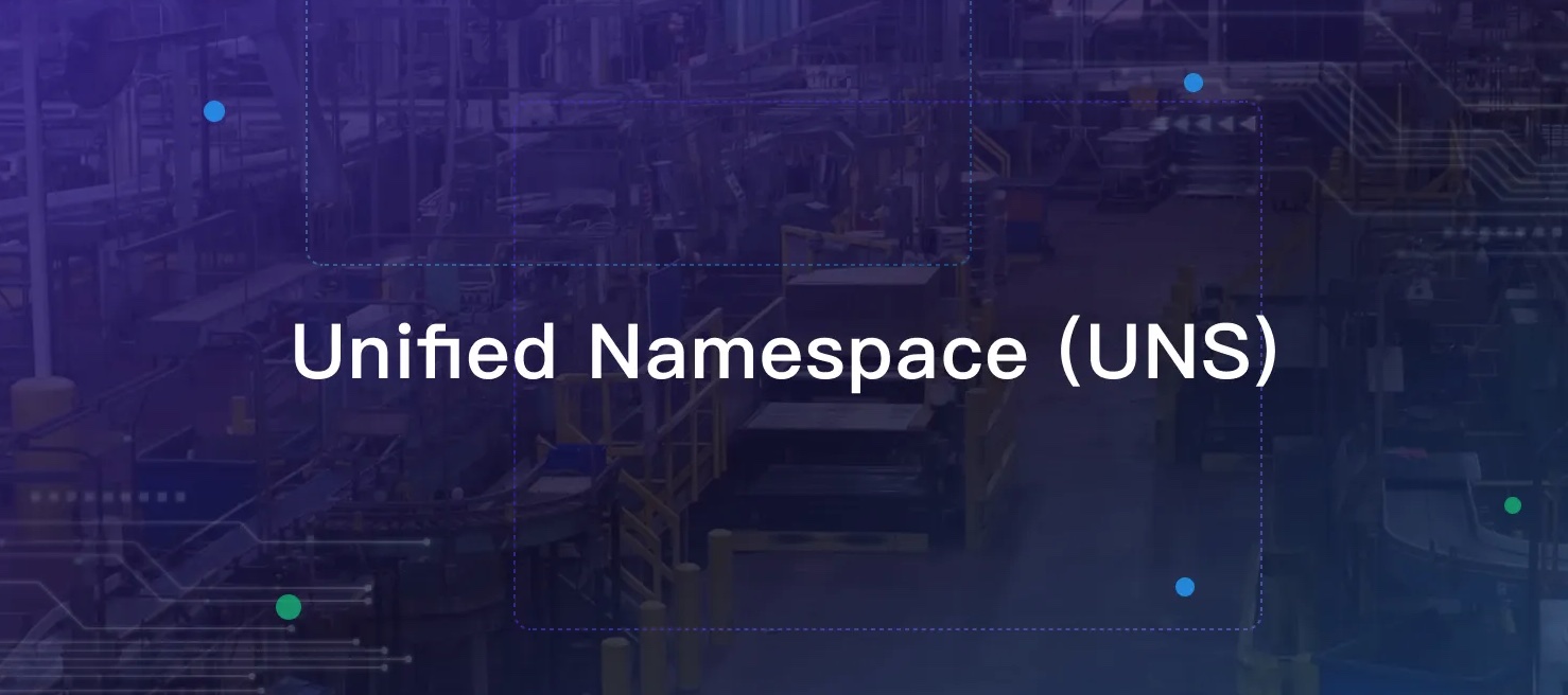 Unified Namespace (UNS): Next-Generation Data Fabric for IIoT