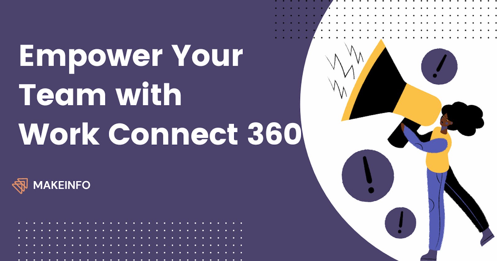 360 Solutions: Launching WorkConnect 360