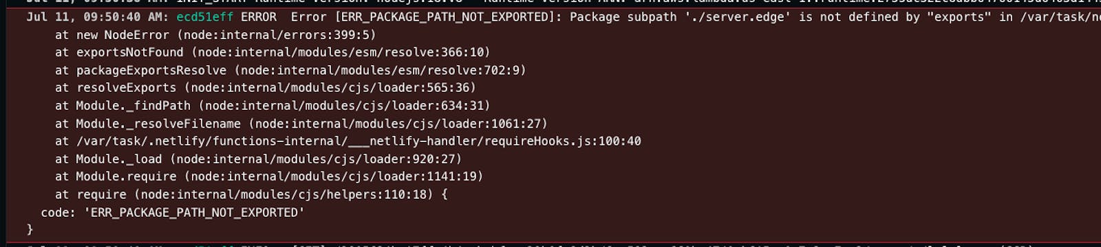 How to fix Error Package subpath './server.edge' is not defined by "exports" on Netlify