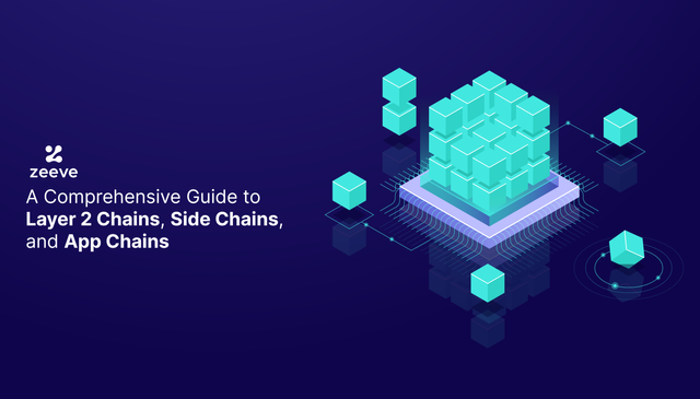 Comprehensive Guide on Layer 2, Sidechains and AppChains