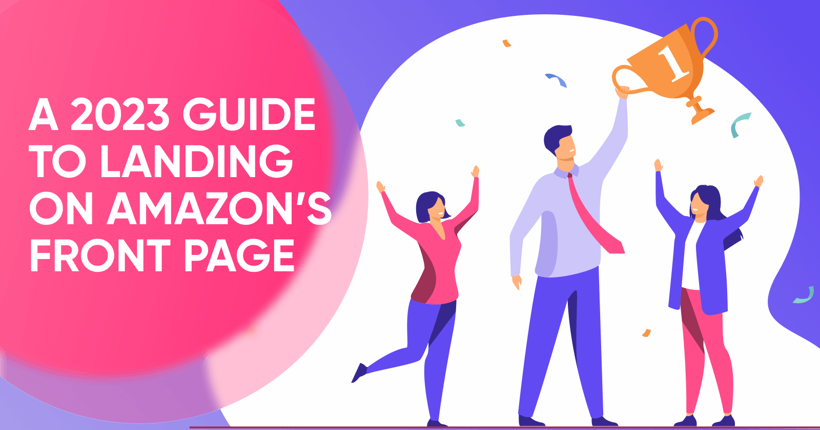 Mastering Amazon Ranking: A 2023 Guide to Landing on Page One