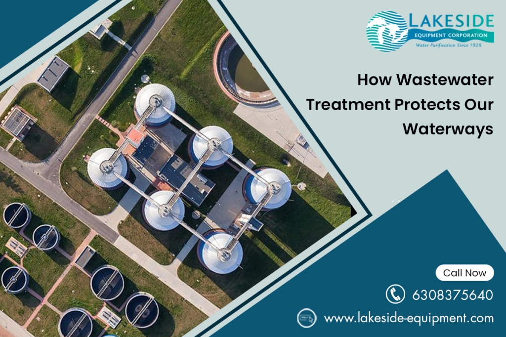 How Wastewater Treatment Protects Our Waterways?